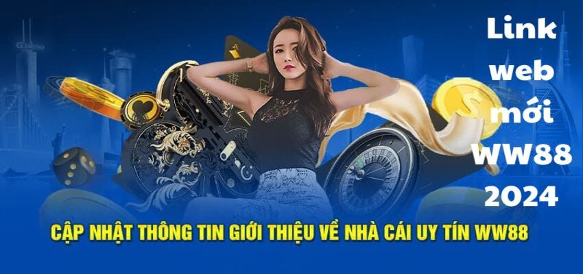 Cách lấy link web mới nhất WW88 không chặn 